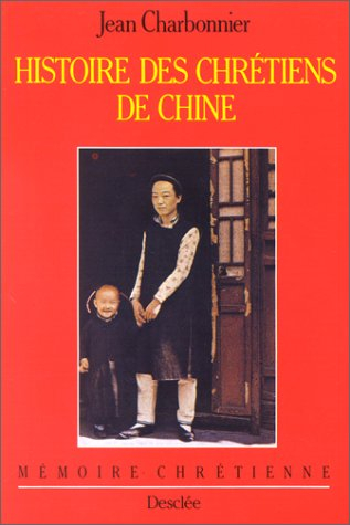 Histoire des chrétiens de Chine