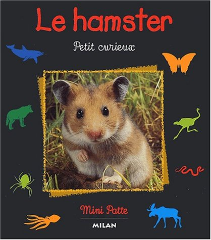 le hamster. petit curieux