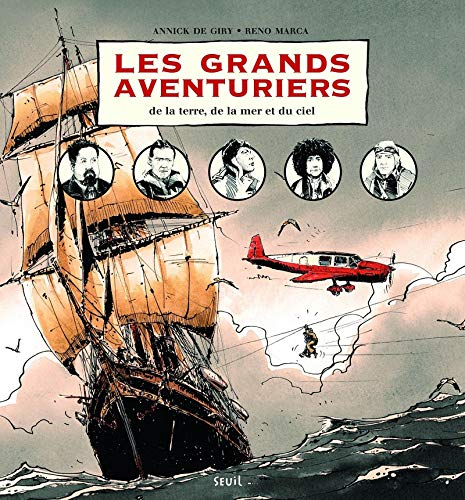 Les grands aventuriers : de la terre, de la mer et du ciel