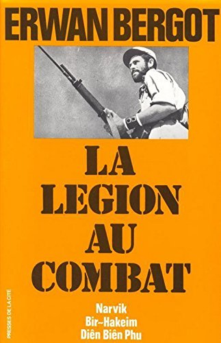 La Légion au combat. Vol. 1