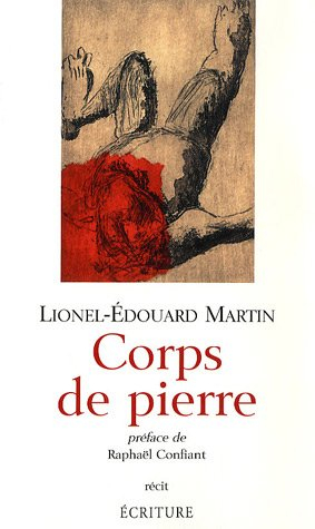 Corps de pierre : récit