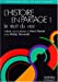 L'histoire en partage : le récit du vrai, questions de didactique et d'historiographie