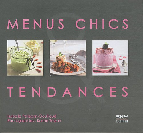Menus chics et tendances