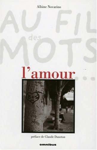 Au fil des mots, l'amour