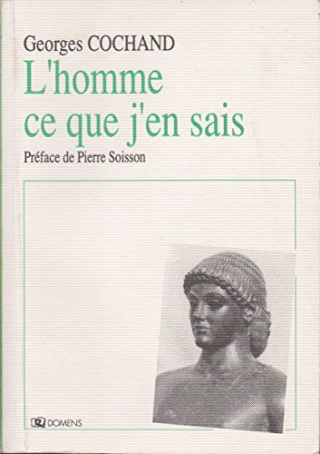 L'homme ce que j'en sais