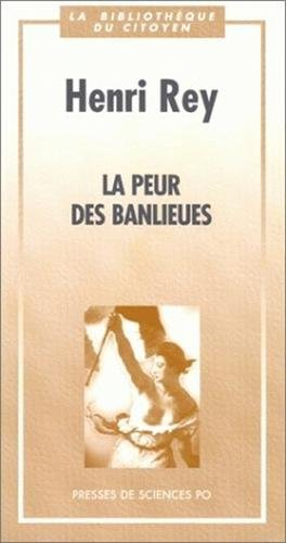 La peur des banlieues