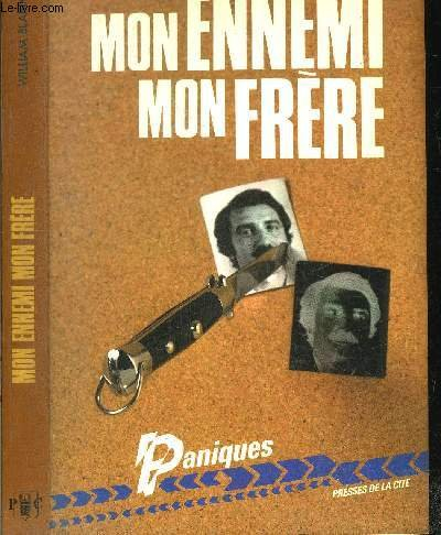 Mon ennemi mon frère