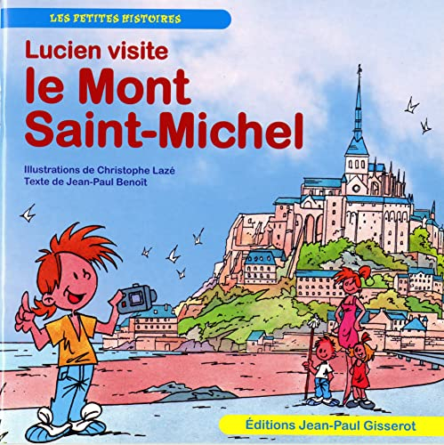 Lucien visite. Le Mont Saint-Michel