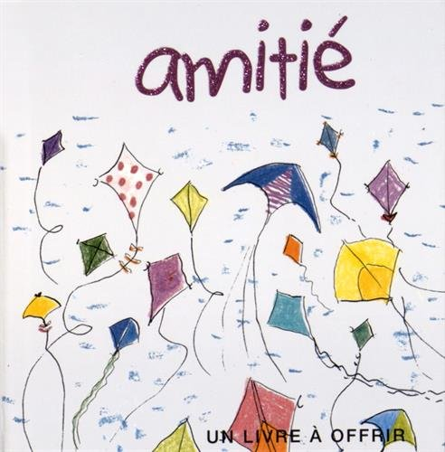 Amitié : un livre à offrir