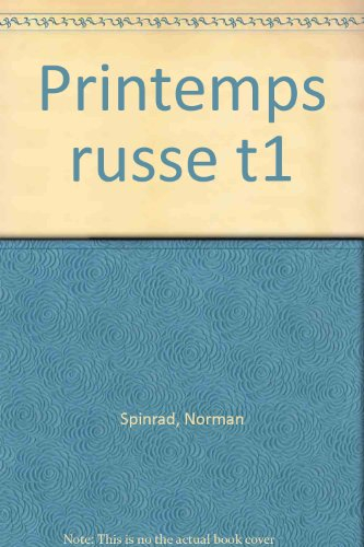 Le printemps russe. Vol. 1