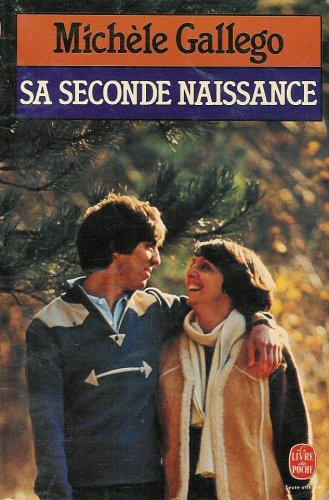 sa seconde naissance