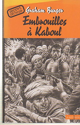 Embrouilles à Kaboul