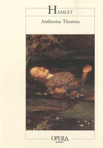 Hamlet : opéra en cinq actes et sept tableaux