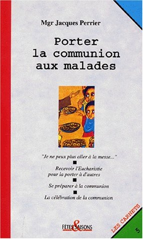 Porter la communion aux malades