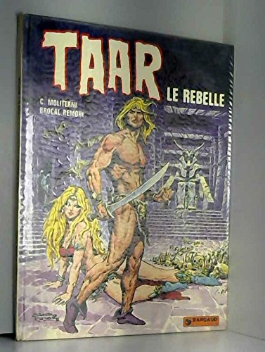 taar, le rebelle