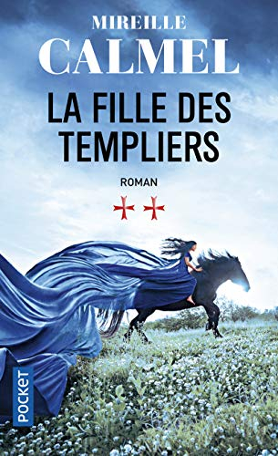 La fille des Templiers. Vol. 2