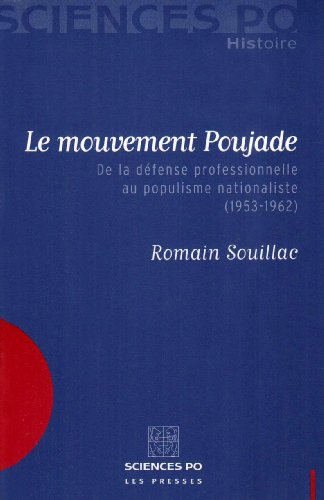Le mouvement Poujade : de la défense professionnelle au populisme nationaliste (1953-1962)