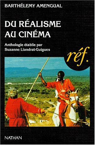 Du réalisme au cinéma : anthologie