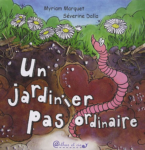 Un jardinier pas ordinaire