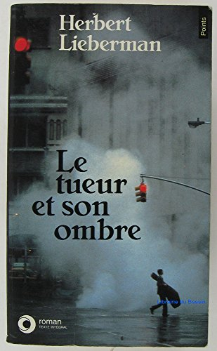 le tueur et son ombre