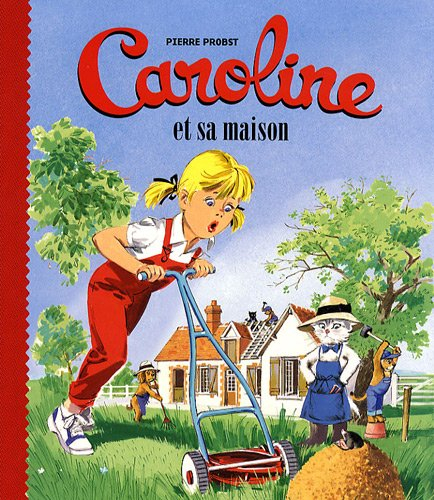 Caroline et sa maison