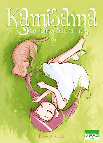 Kamisama. Vol. 2. Les contes de la colline