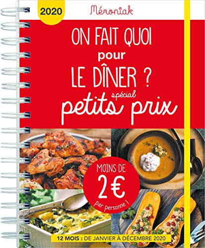 On fait quoi pour le dîner ? Spécial petits prix, moins de 2 euros par personne ! : 12 mois, de janv