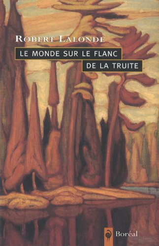 monde sur le flanc de la truite (le)