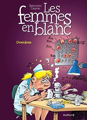 Les femmes en blanc. Vol. 30. Overdose