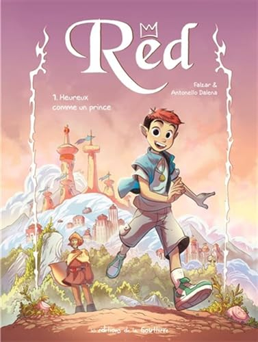 Red. Vol. 1. Heureux comme un prince