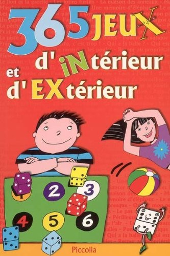 365 jeux d'intérieur et d'extérieur