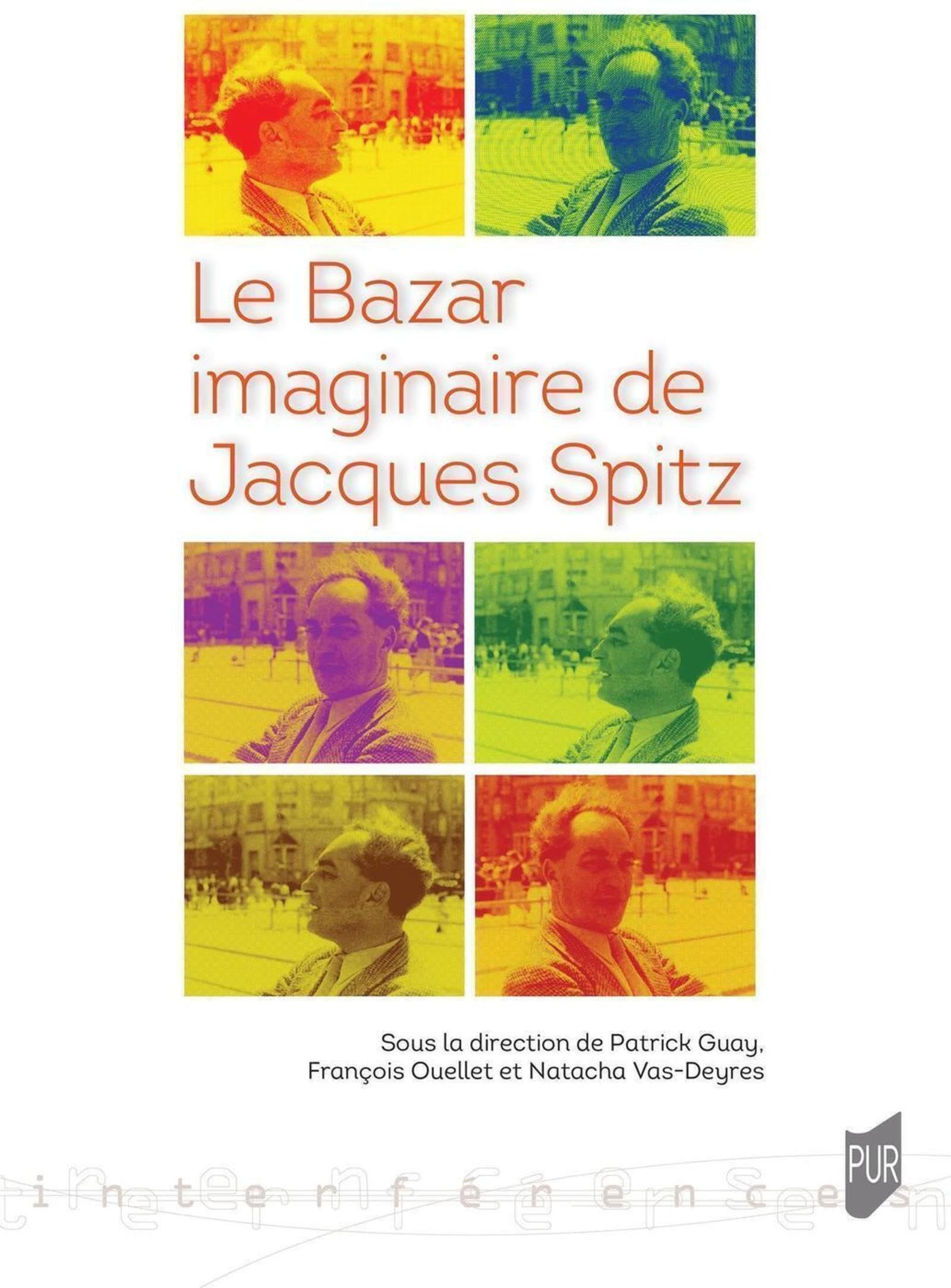Le bazar imaginaire de Jacques Spitz