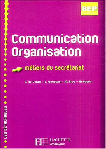 Communication organisation, BEP terminale : métiers du secrétariat