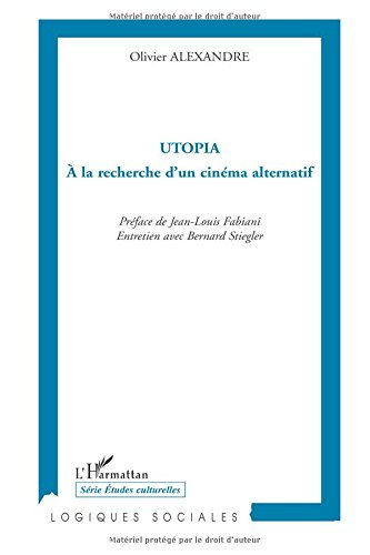 Utopia : à la recherche d'un cinéma alternatif