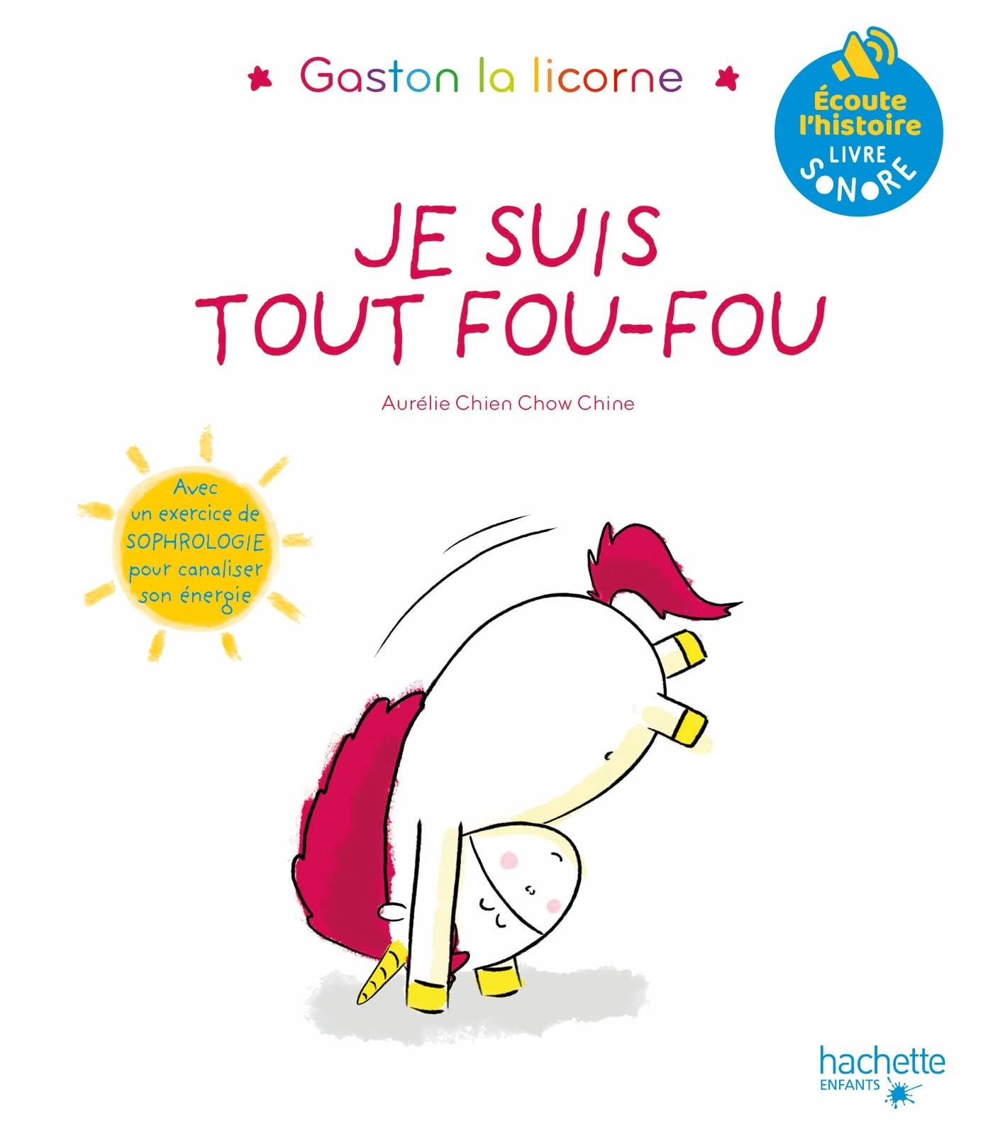Les émotions de Gaston. Je suis tout fou-fou : livre sonore