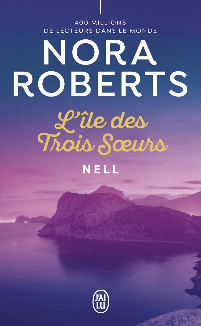 L'île des trois soeurs. Vol. 1. Nell