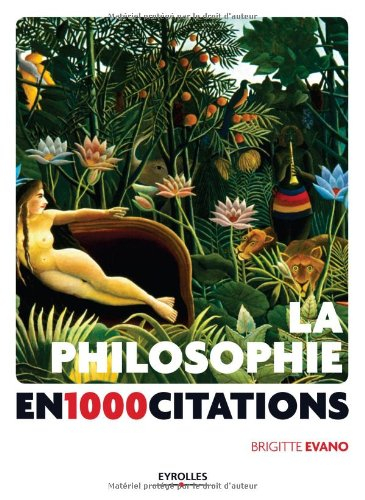La philosophie en 1.000 citations