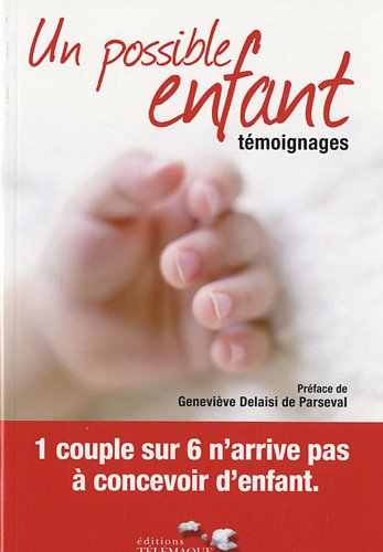 Un possible enfant : témoignages