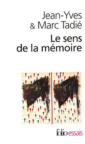 Le sens de la mémoire