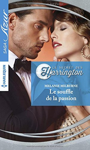 Le souffle de la passion : le secret des Harrington