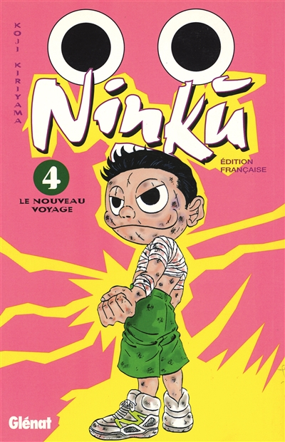 Ninku. Vol. 4. Le nouveau voyage