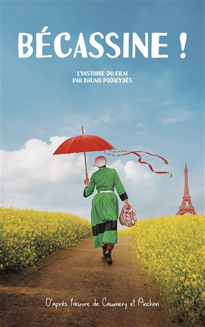 Bécassine ! : l'histoire du film