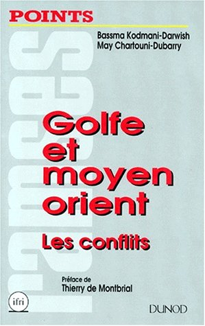 Golfe et Moyen Orient : les conflits