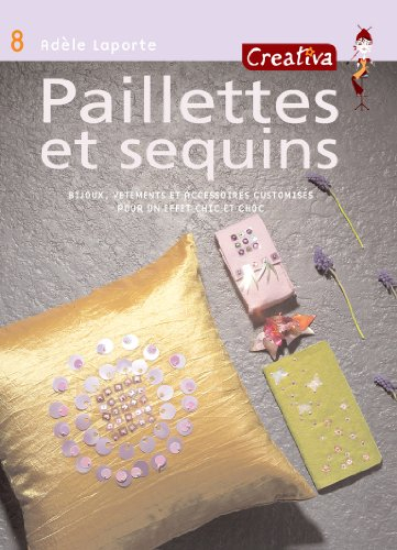 Paillettes et sequins : bijoux, vêtements et accessoires customisés pour un effet chic et choc