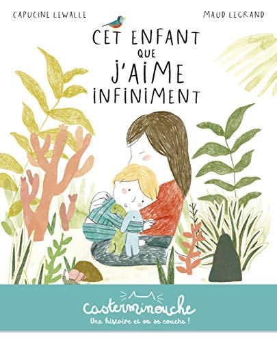 Cet enfant que j'aime infiniment