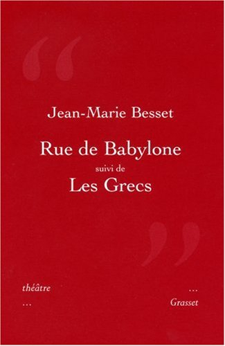 Rue de Babylone. Les Grecs