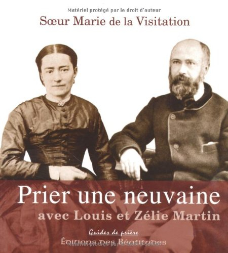 Prier une neuvaine avec Louis et Zélie Martin