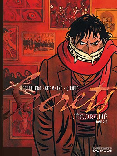 L'écorché. Vol. 2