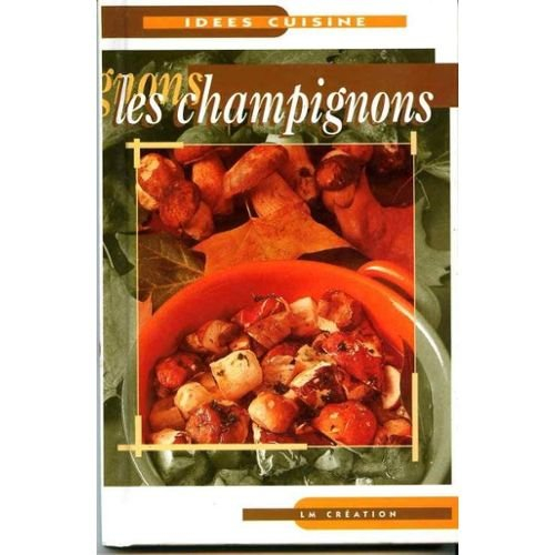 Les champignons