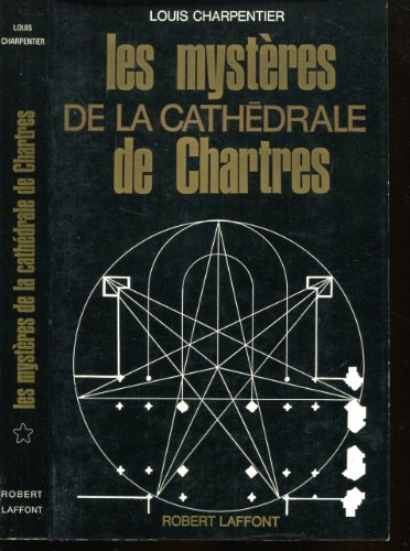 les mysteres de la cathedrale de chartres